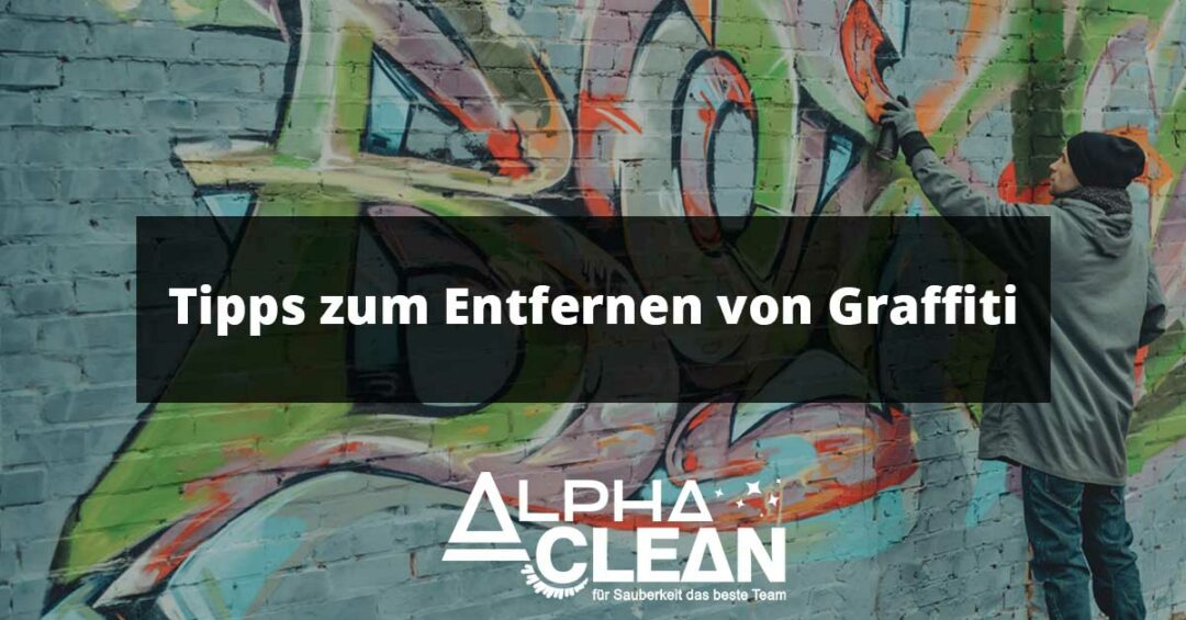 Tipps zum Entfernen von Graffiti